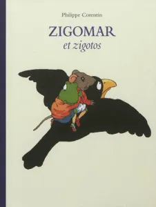 Zigomar et Zigotos