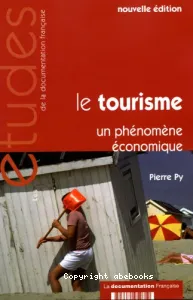 Le tourisme un phénomène économique