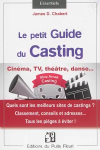 Petit guide du casting (Le)