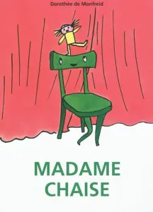 Madame chaise