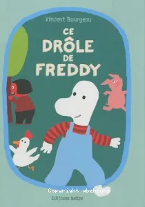 Ce drôle de Freddy