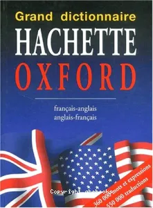 Grand dictionnaire Hachette Oxford