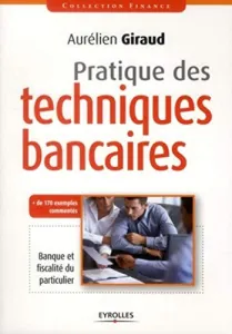 Pratique des techniques bancaires