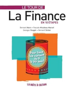 Tour de la Finance en 10 étapes (Le)