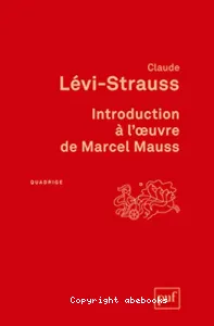 Introduction à l'oeuvre de Marcel Mauss