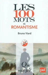 100 mots du romantisme. (Les)
