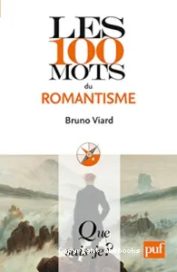 100 mots du romantisme. (Les)