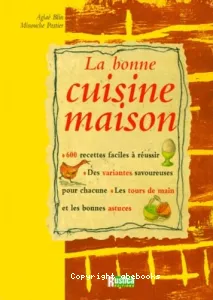 Bonne cuisine maison (La)