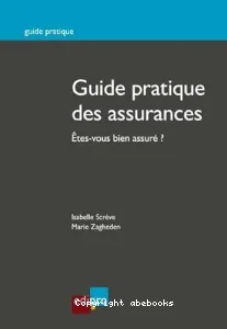 Guide pratique des assurances