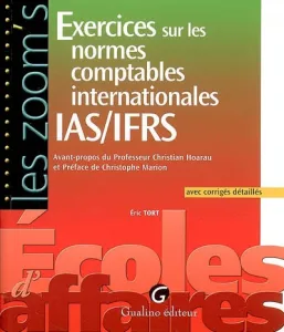 Exercices sur les normes comptables internationales IAS/IFRS