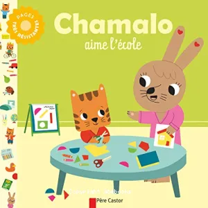 Chamalo aime l'école