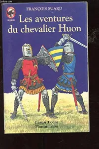 Aventures du chevalier Huon (Les)
