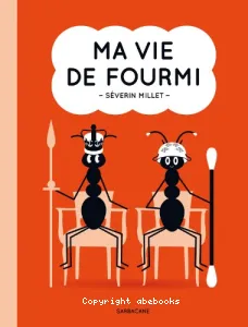 Ma vie de fourmi