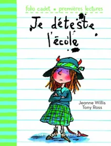 Je déteste l'école