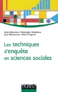 Techniques d'enquête en sciences sociales (Les)