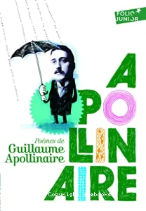 Poèmes de Guillaume Apollinaire