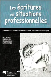 Ecritures en situations professionnelles (Les)