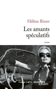 Amants spéculatifs. (Les)