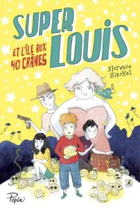 Super Louis et l'île aux 40 crânes