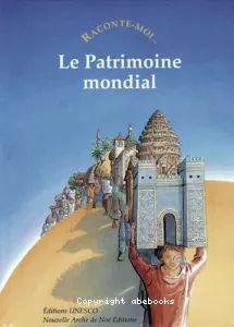 Le patrimoine mondial