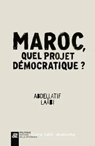 Maroc, quel projet démocratique ?