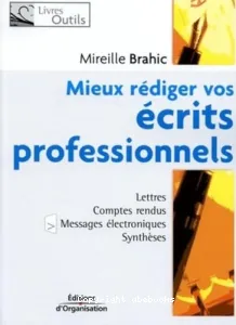 Mieux rédiger les écrits professionnels