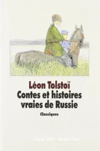 Contes et histoires vraies de Russie