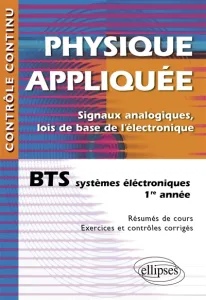 Physique appliquée BTS systèmes électroniques 1e année