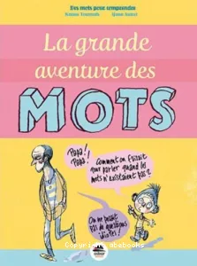 La grande aventure des mots