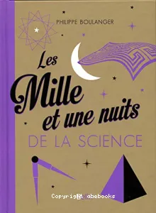 Les mille et une nuits de la science