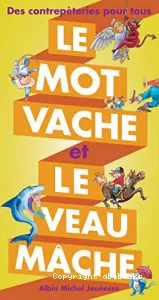 Le mot vache et le veau mâche