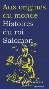 Histoires du roi Salomon