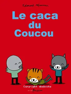 Caca du coucou (Le)