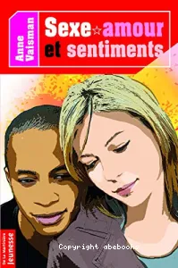 Sexe, amour et sentiments