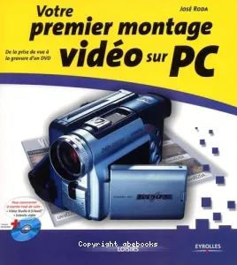 Votre premier montage vidéo sur PC.