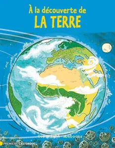 A la découverte de la Terre