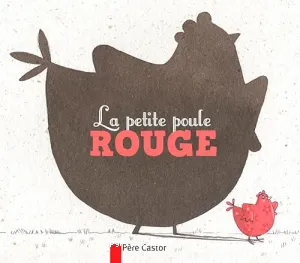 Petite poule rouge (La)