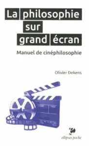 La philosophie sur grand écran