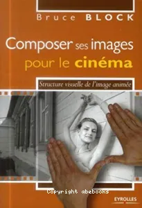 Composer ses images pour le cinéma