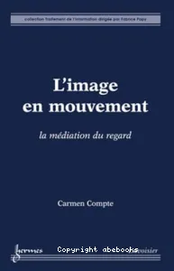 Image-mouvement (L')