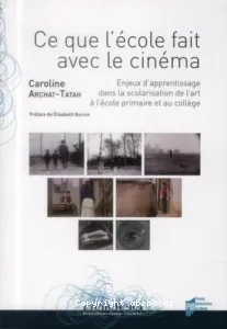 Ce que l'école fait avec le cinéma