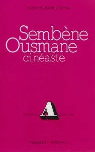 Ousmane Sembène, cinéaste
