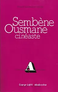 Ousmane Sembène, cinéaste