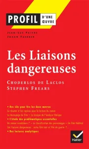 Liaisons dangereuses, Choderlos de Laclos, Stephen Frears (Les)