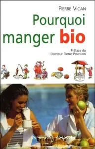 Pourquoi mangez bio