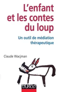 Enfant et les contes du loup (L')