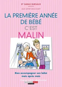 Première année de bébé, c'est malin (La)