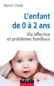 Enfant de 0 à 2 ans (L')