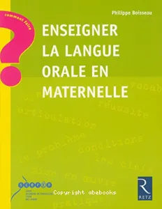 Enseigner la langue orale en maternelle