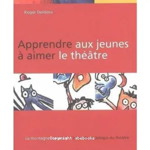 Apprendre aux jeunes à aimer le théâtre